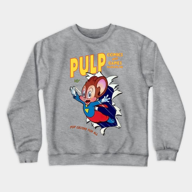Pulp Super Mouse Crewneck Sweatshirt by PULP Comics and Games